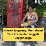 Nderek langkung: Memahami Tata Krama dan unggah ungguh Jogja